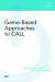 Game-Based Approaches to CALL