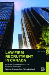Law Firm Recruitment in Canada : Career and Job Search Advice for Law Students and Associates