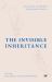 The Invisible Inheritance : Stories from the Children of Holocaust Survivors