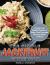 The Simple Jackfruit Cookbook : Popular and Healthy Recipes to Enjoy Your Favourite Savoury Dishes at Home