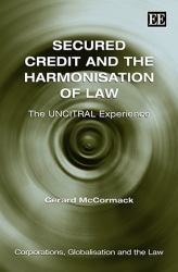 Secured Credit and the Harmonisation of Law : The Uncitral Experience