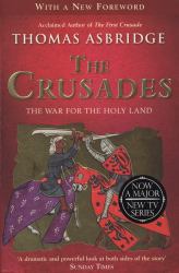 The Crusades : The War for the Holy Land
