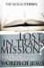 Lost in Transmission? : What We Can Know about the Words of Jesus