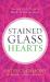 Stained Glass Hearts : Seeing Life from a Broken Perspective
