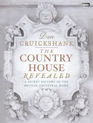 The Country House Revealed