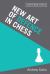 New Art of Defence in Chess : Chess Defence Tactics Classic