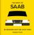 The Spirit of Saab : 50 Reasons Why We Love Them
