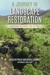 A Journey in Landscape Restoration : Carrifran Wildwood and Beyond