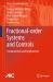 Fractional-Order Systems and Controls : Fundamentals and Applications