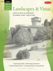 Drawing: Landscapes and Vistas : Learn to Draw an Assortment of Outdoor Scenes-Step by Step
