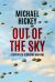Out of the Sky : A History of Airborne Warfare