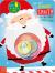 There Was a Hungry Santa Who Swallowed Christmas!