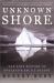 Unknown Shore : The Lost History of England's Arctic Colony