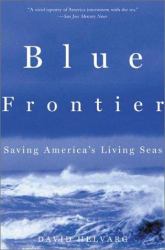 Blue Frontier : Saving America's Living Seas