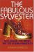 Fabulous Sylvester : The Legend, the Music, the 70s in San Francisco
