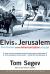 Elvis in Jerusalem : Post-Zionsim and the Americanization of Israel