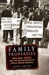 Family Properties : Race, Real Estate, and the Exploitation of Black Urban America