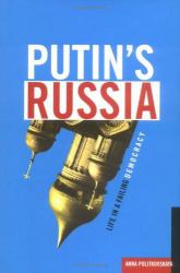 Putin's Russia : Life in a Failing Democracy