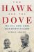 The Hawk and the Dove : Paul Nitze, George Kennan, and the History of the Cold War