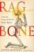 Rag and Bone : A Journey among the World's Holy Dead