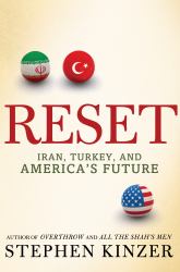 Reset : Iran, Turkey, and America's Future