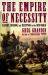 The Empire of Necessity : Slavery, Freedom, and Deception in the New World