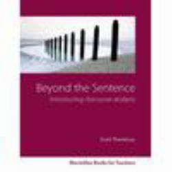Beyond the Sentence : Introducing Discourse Analysis