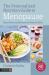 The Personalized Nutrition Guide to Menopause : Reset, Renew and Rebalance the Body and Mind