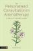The Personalised Consultation in Aromatherapy : A Practitioner Guide