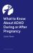 Mum, Interrupted : The ADHD Woman's Guide to Pregnancy, Birth and Beyond Mum, Interrupted : The ADHD Woman's Guide to Pregnancy, Birth and Beyond