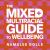 The Mixed + Multiracial Guide to Wellbeing : Navigating Family, Identity + Healing The Mixed + Multiracial Guide to Wellbeing : Navigating Family, Identity + Healing