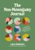 The Non-Monogamy Journal : 90+ Scenarios and Questions to Define Boundaries and Make Polyamory Work for You