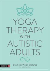 Yoga Therapy with Autistic Adults