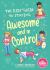 The Kids' Guide to Staying Awesome and in Control, 2nd Edition
