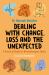 Dealing with Change, Loss and the Unexpected : A Practical Guide for Neurodivergent Adults