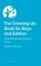 The Growing up Book for Boys 2nd Edition : What Autistic Boys Need to Know