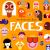 Faces