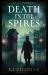 Death in the Spires : A Completely Gripping and Addictive Historical Mystery