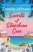 Secrets of Starshine Cove : An Utterly Feel-Good Holiday Romance to Escape With