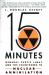 15 Minutes : General Curtis Lemay and the Countdown to Nuclear Annihilation