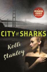 City of Sharks : A Miranda Corbie Mystery