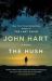 The Hush : A Novel