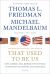 That Used to Be Us : How America Fell Behind in the World It Invented and How We Can Come Back