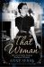 That Woman : The Life of Wallis Simpson, Duchess of Windsor