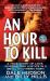 An Hour to Kill : A True Story of Love, Murder, and Justice in a Small Southern Town