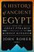 A History of Ancient Egypt Volume 2 Vol. 2 : From the Great Pyramid to the Fall of the Middle Kingdom