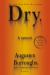 Dry : A Memoir