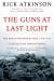 The Guns at Last Light : The War in Western Europe, 1944-1945