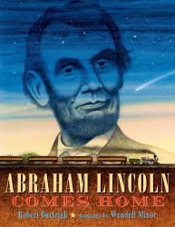 Abraham Lincoln Comes Home