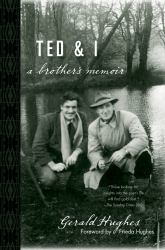 Ted and I : A Brother's Memoir